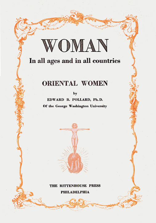 WOMAN In All Ages and In All Countries, Oriental Women, Vol. 5.